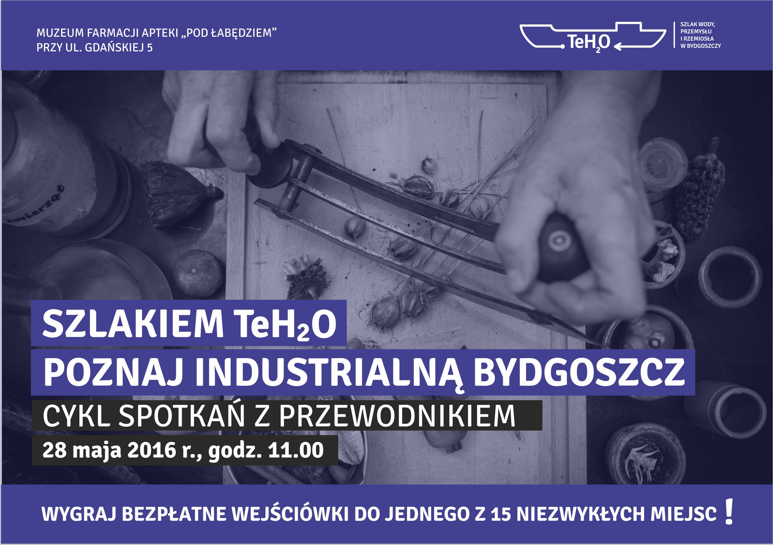 Szlakiem TeH2 O – poznaj industrialną Bydgoszcz cz. 1 – od średniowiecznej kramnicy do laboratorium galenowego
