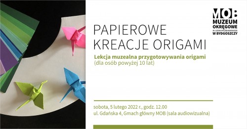 „Papierowe kreacje origami” – lekcja muzealna przygotowywania origami