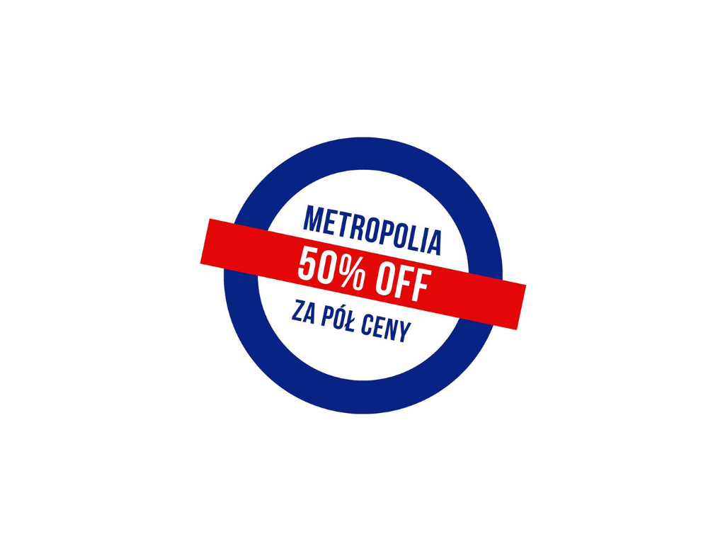 Zapraszamy na akcję „Metropolia za pół ceny”