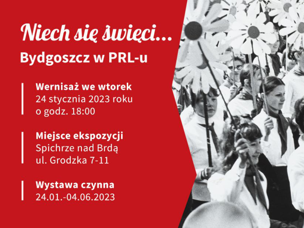 Wernisaż wystawy Niech się święci… Bydgoszcz w PRL-u
