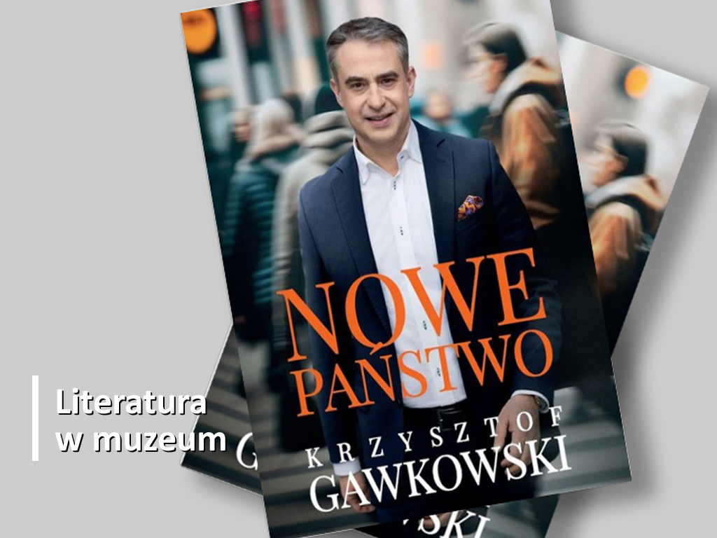 Spotkanie autorskie z Krzysztofem Gawkowskim, autorem książki „Nowe państwo”