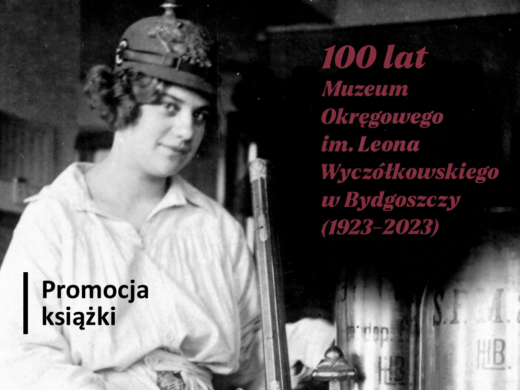 100 lat Muzeum Okręgowego (1923–2023) – promocja książki