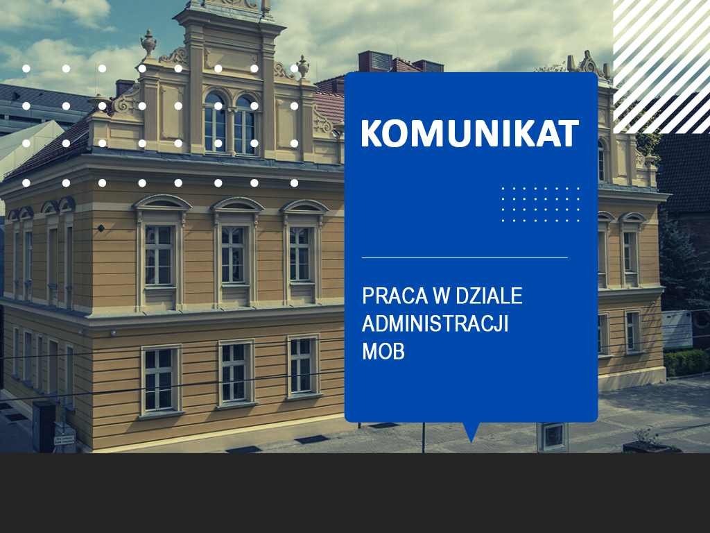 Praca w Dziale Administracji MOB