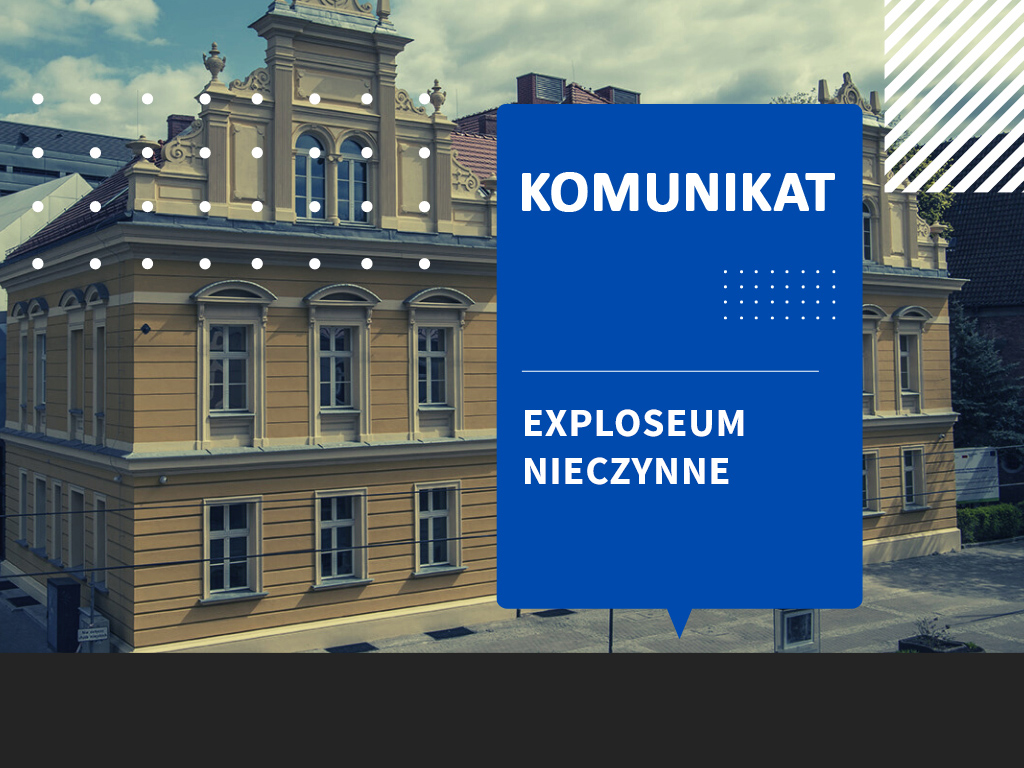 Exploseum nieczynne dla zwiedzających do odwołania