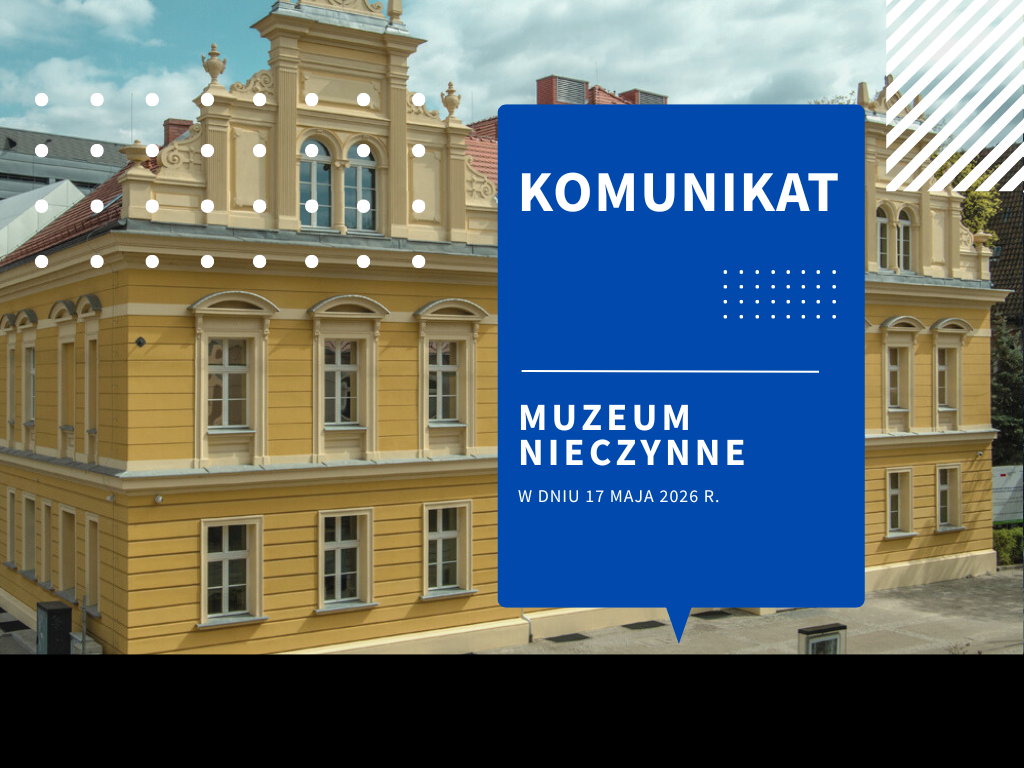 17 maja – Muzeum zamknięte