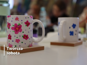 Twórcza sobota: Malowanie na porcelanie