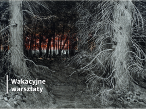 „Będę artystą” w każdy wakacyjny piątek